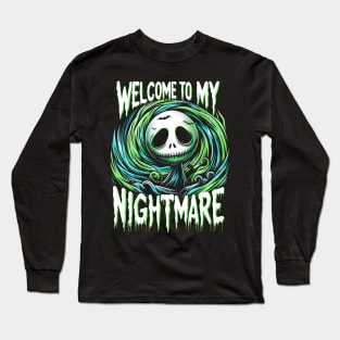 Welcome To My Nightmare Long Sleeve T-Shirt